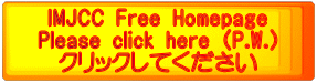 IMJCC Free Homepage Please click here (P.W.) NbNĂ